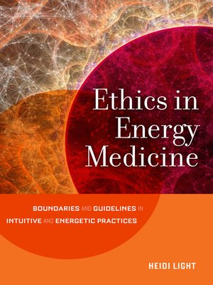 cover image of Ethics in Energy Medicine